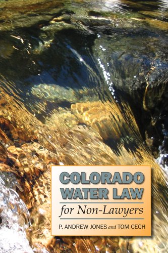 Colorado Water Law for Non-Lawyers