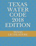 TEXAS WATER CODE 2018 EDITION