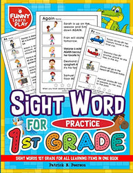 Sight Words 1st Grade for All Learning Items in One Book: Sight Words Grade 1 for Easing Up Learning for Kids & Students (Sight Word Books) (Vol