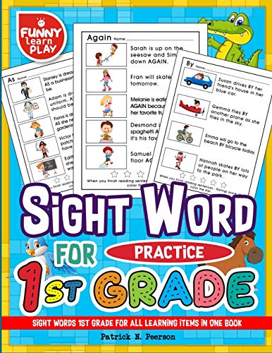 Sight Words 1st Grade for All Learning Items in One Book: Sight Words Grade 1 for Easing Up Learning for Kids & Students (Sight Word Books) (Vol